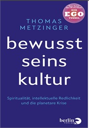 Bewusstseinskultur (Thomas Metzinger)