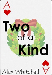 Two of a Kind (Alex Whitehall)