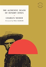 The Authentic Death of Hendry Jones (Charles Neider)