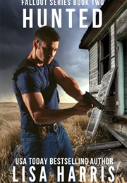 Hunted  Hunted (Fallout #2) (Lisa Harris)