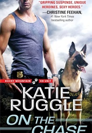 On the Chase (Katie Ruggle)