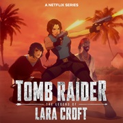Tomb Raider: The Legend of Lara Croft Season 2
