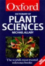 Oxford Dictionary of Plant Sciences (Allaby, Michael)