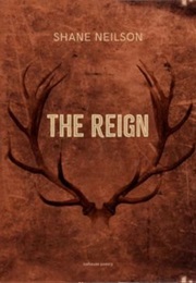 The Reign (Shane Neilson)