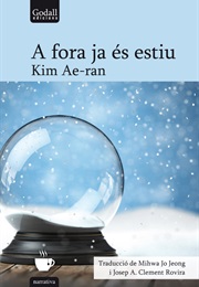 It's Already Summer Outside (Kim Ae-Ran)