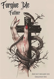 Forgive Me Father (Katerina St Clair)