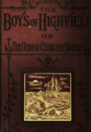 The Boys of Highfield (H Frederick Charles)