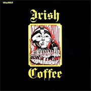 Irish Coffee - The Show (Part 1)
