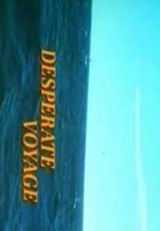 Desperate Voyage (1980)