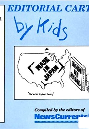 Editorial Cartoons by Kids (Editors of Newscurrents)