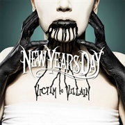 Victim to Villain - New Years Day