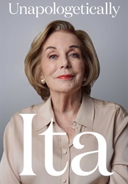 Unapologetically Ita (Ita Buttrose)