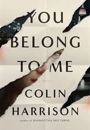 You Belong to Me (Colin Harrison)