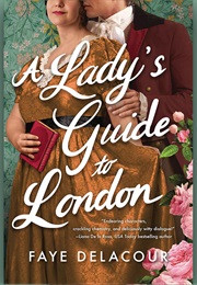 A Lady's Guide to London (Faye Delacour)