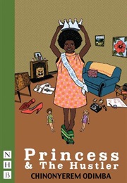 Princess & the Hustler (Chinonyerem Odimba)