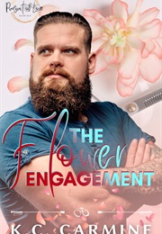 The Flower Engagement (K.C. Carmine)