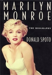 Marilyn Monroe: The Biography (Donald Spoto)