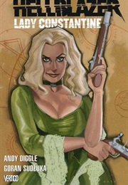 Hellblazer: Lady Constantine (Andy Diggle)