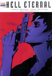 Hell Eternal #1 (Jamie Delano, Sean Phillips, Matt Hollingsworth)