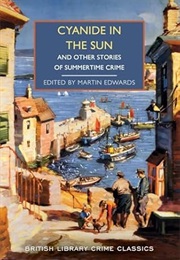 Cyanide in the Sun (Martin Edwards)