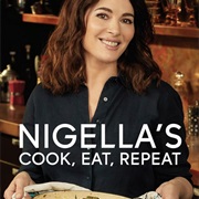 Nigella's Cook, Eat, Repeat