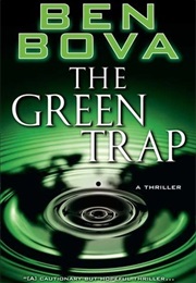 The Green Trap (Ben Bova)