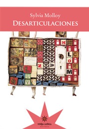 Desarticulaciones (Sylvia Molloy)