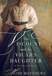 The Viscount and the Vicar's Daughter (Mimi Matthews)