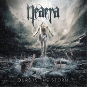 Neaera - Ours Is the Storm