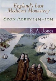 Syon's Abbey (E. A. Jones)