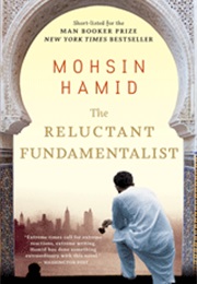 The Reluctant Fundamentalist (Mohsin Hamid)