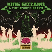 King Gizzard & the Lizard Wizard - I'm in Your Mind
