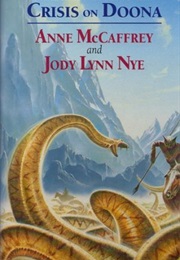 Crisis on Doona (McCaffrey, Anne  & Nye, Jody Lynn)