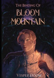 The Binding of Bloom Mountain (Vesper Doom)