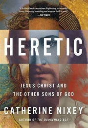 Heretic (Catherine Nixey)