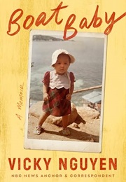 Boat Baby: A Memoir (Vicky Nguyen)