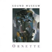 Ornette Coleman - Sound Museum: Hidden Man