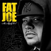 Fat Joe - Me, Myself & I
