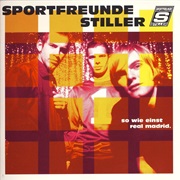 Sportfreunde Stiller - So Wie Einst Real Madrid