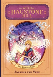 The Witch of Hagstone Hill (Johanna Van Veen)