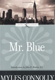 Mr. Blue (Myles Connolly)