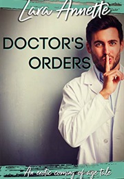Doctor's Orders (Lara Annette)