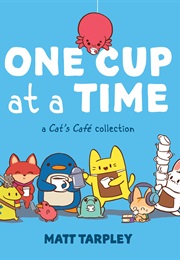 One Cup at a Time (Gwen Tarpley)