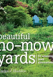 Beautiful No-Mow Yards (Evelyn J. Hadden)