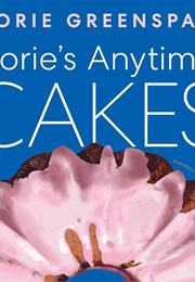 Dorie's Anytime Cakes (Dorie Greenspan)