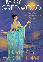 Murder in the Cathedral (Kerry Greenwood)