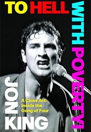 To Hell With Poverty! (Jon King)