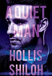 A Quiet Man (Hollis Shiloh)