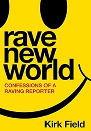 Rave New World (Kirk Field)