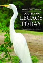 Louisiana Legacy Today (Thibodaux Service League)